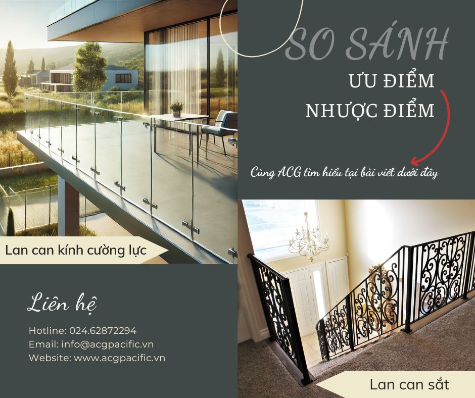 So sánh ưu nhược điểm giữa lan can sắt và lan can kính cường lực